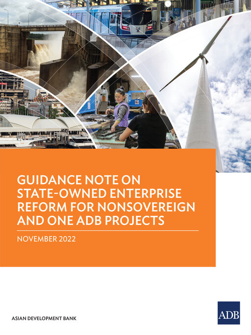 Title details for Guidance Note on State-Owned Enterprise Reform for Nonsovereign and One ADB Projects by Asian Development Bank - Available